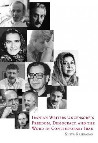 Knjiga Iranian Writers Uncensored Shiva Rahbaran