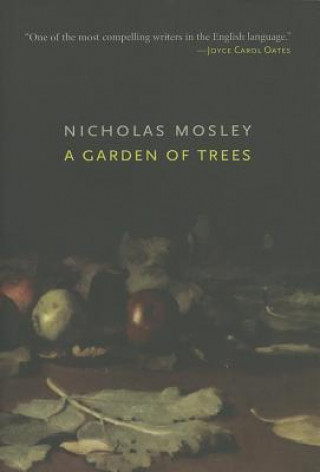 Kniha Garden of Trees Nicholas Mosley