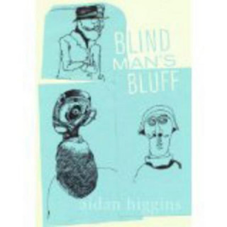 Kniha Blind Man's Bluff Aidan Higgins