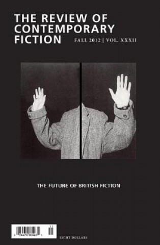 Kniha Review of Contemporary Fiction, Volume XXXII, No. 3 Jennifer Hodgson