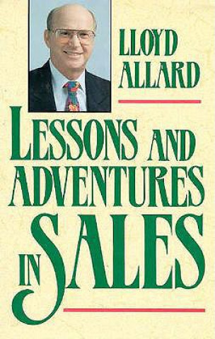 Książka Lessons and Adventures in Sales Lloyd Allard