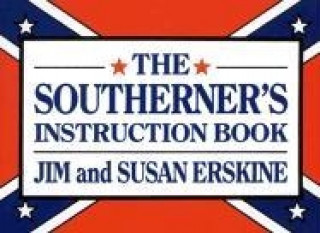 Knjiga Southerner's Instruction Book, The Jim Erskine