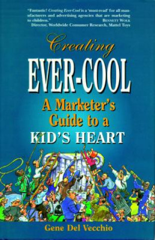 Knjiga Creating Ever-cool Gene Del Vecchio