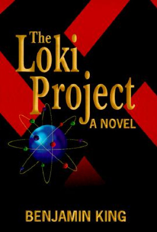Kniha Loki Project Benjamin King