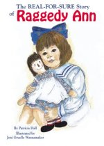 Real-For-Sure Story of Raggedy Ann, The