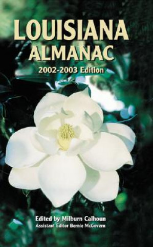 Kniha Louisiana Almanac Milburn Calhoun
