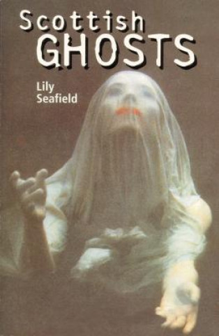 Knjiga Scottish Ghosts Seafield