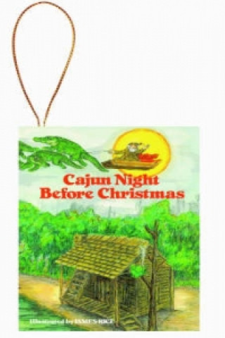 Kniha Cajun Night before Christmas Ornament