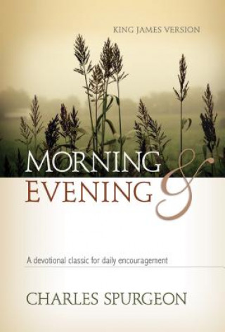 Kniha Morning and Evening (Kjv) Charles Haddon Spurgeon