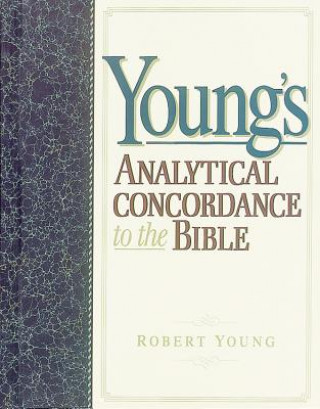 Kniha Young's Analytical Concordance to the Bible Robert Young