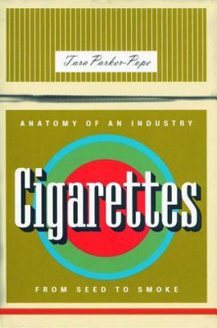 Βιβλίο Cigarettes Tara Parker-Pope