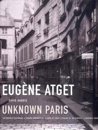 Książka Eugene Atget - Unknown Paris 