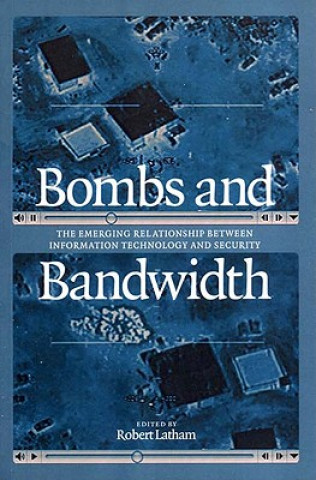 Book Bombs And Bandwidth Robert Latham