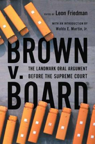 Knjiga Brown V. Board Waldo E. Martin