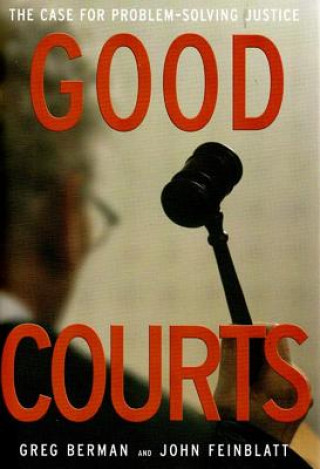Knjiga Good Courts Greg Berman