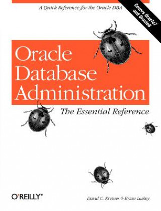 Könyv Oracle Database Administration - The Essential Reference David C. Kreines