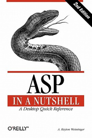 Kniha ASP in a Nutshell - A Desktop Quick Reference 2e A.Keyton Weissinger