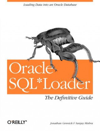 Kniha Oracle SQL?Loader Jonathan Gennick