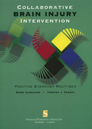 Książka Collaborative Brain Injury Intervention Mark Ylvisaker