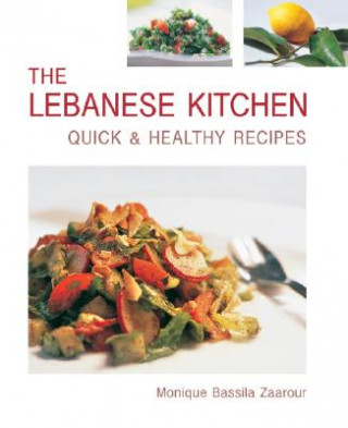 Kniha Lebanese Kitchen Monique Bassila Zaarour