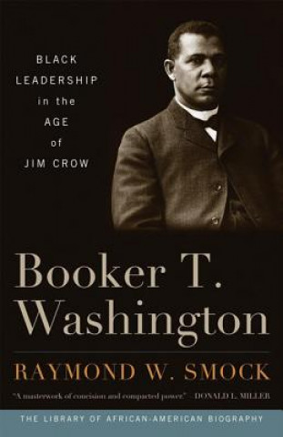 Könyv Booker T. Washington Raymond W. Smock