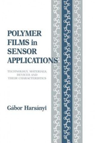 Книга Polymer Films in Sensor Applications Gabor Harsanyi