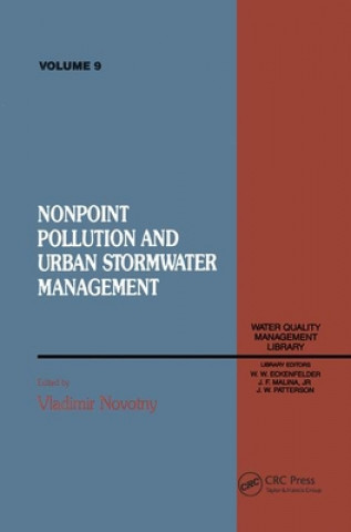 Livre Non Point Pollution and Urban Stormwater Management, Volume IX Vladimir Novotny