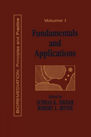 Carte Fundamentals and Applications of Bioremediation Subhas Sikdar