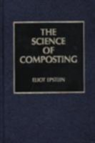 Kniha Science of Composting Eliot Epstein
