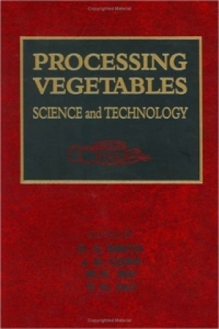 Knjiga Processing Vegetables Durward S. Smith