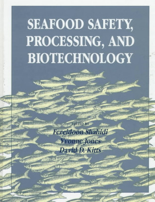 Livre Seafood Safety, Processing, and Biotechnology 