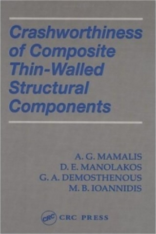 Книга Crashworthiness of Composite Thin-Walled Structural Components A. G. Mamalis