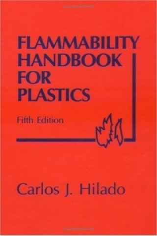 Knjiga Flammability Handbook for Plastics Carlos J. Hilado