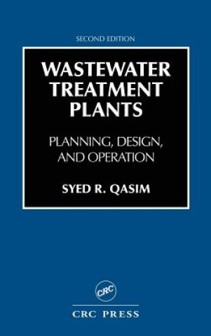 Könyv Wastewater Treatment Plants Sayed R. Qasim