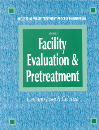 Könyv Industrial Waste Treatment Processes Engineering Gaetano Celenza