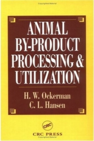Könyv Animal By-Product Processing & Utilization H.W. Ockerman