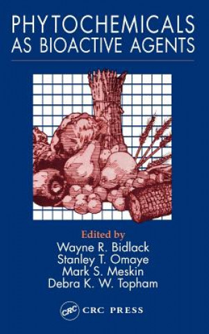 Book Phytochemicals as Bioactive Agents Wayne R. Bidlack