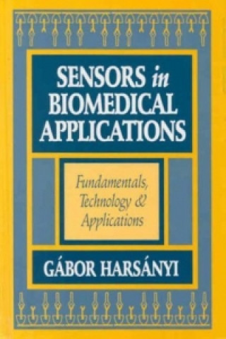 Kniha Sensors in Biomedical Applications Gabor Harsanyi