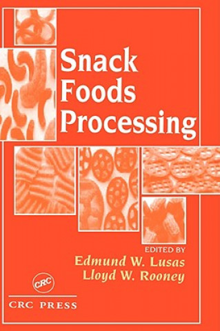 Livro Snack Foods Processing Edmund W. Lusas
