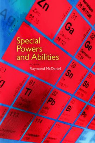 Knjiga Special Powers and Abilities Raymond McDaniel