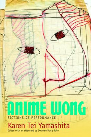 Kniha Anime Wong Karen Tei Yamashita