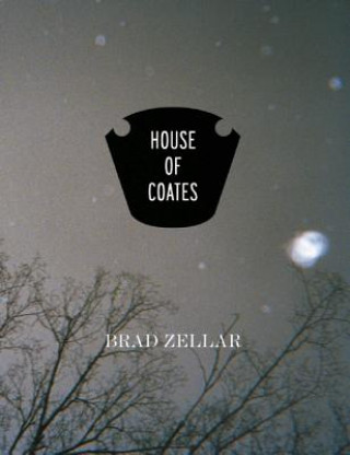 Buch House of Coates Brad Zellar