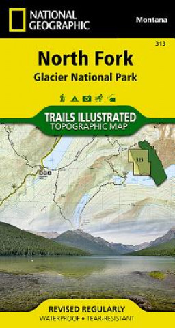 Tiskovina North Fork, Glacier National Park National Geographic Maps