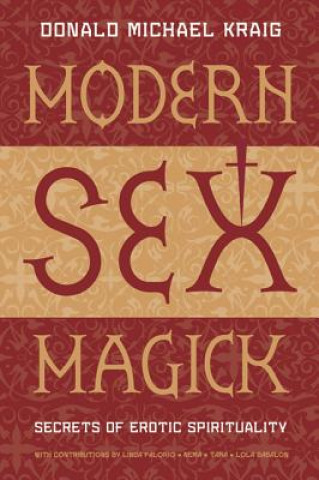 Kniha Modern Sex Magick Donald Michael Kraig