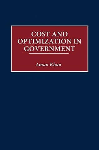 Kniha Cost and Optimization in Government Aman Khan