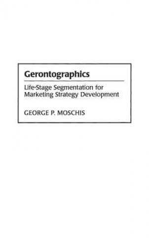 Kniha Gerontographics George P. Moschis