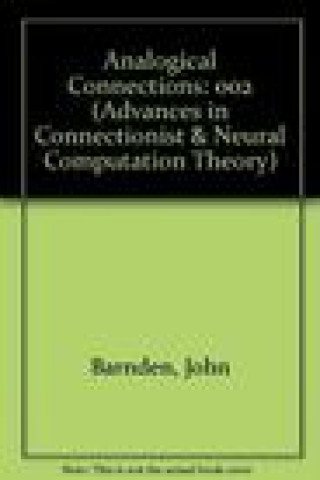 Carte Advances in Connectionist and Neural Computation Theory Vol. 2 John A. Barnden