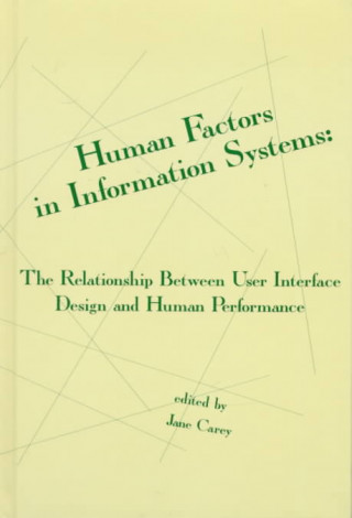Książka Human Factors in Information Systems Jane Carey