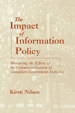 Carte Impact of Information Policy Kirsti Nilsen