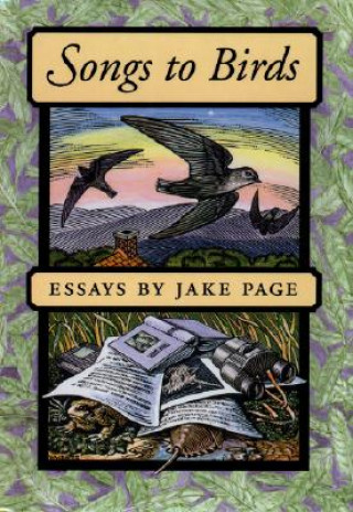 Könyv Songs to Birds Jake Page